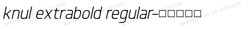 knul extrabold regular字体转换